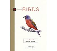 Birds: An Illustrated Field Guide (Illustrated Field Guides)