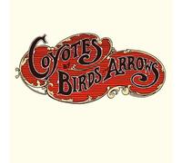 Birds And Arrows - Coyotes