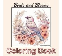 Birds and Blooms Coloring Book: Hidden Garden with Vintage Treasures