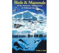 Birds and Mammals of the Antarctic, Subantarctic and Falkland Islands