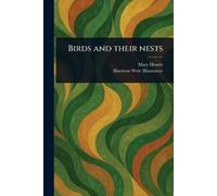 Birds and Their Nests