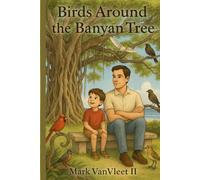 Birds Around the Banyan Tree