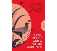 Birds, Beasts and a World Made New