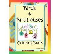 Birds & Birdhouses: Coloring Book