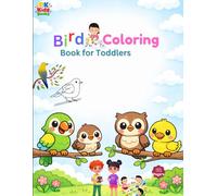 Birds Coloring Book for Toddlers: Cute and Easy Bird Coloring Pages for Kids Ages 2-7 (PK Kids Coloring Book Series)