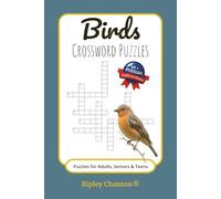 Birds Crossword Puzzle: Crossword Puzzles with Easy to Read Print about Birds, Avian, Wildlife and More | 6x9 inches, 122 pages | 50 + Puzzles ... Gift for Vacations, Holidays and Relaxation