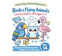 BIRDS & FLYING ANIMALS: Cute & Easy Animal Adventures, Coloring Book for Kids Ages 3-7
