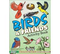 Birds & Friends Activity Book : An Introduction to Backyard Birds for Kids