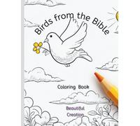 Birds from the Bible (Beautiful Creation)