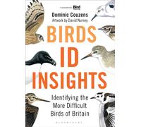 Birds: ID Insights : Identifying the More Difficult Birds of Britain