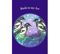 Birds in my Art: Colouring book for birdwatchers