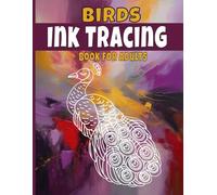 Birds Ink Tracing For Adults: Simple Relaxing Line Tracing Pages For Teens And Adults.