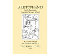 Birds, Lysistrata, Assembly-Women, Wealth (Oxford World's Classics (Hardcover))