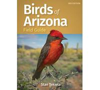 Birds of Arizona Field Guide (Bird Identification Guides)