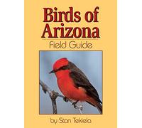 Birds of Arizona Field Guide (Bird Identification Guides)