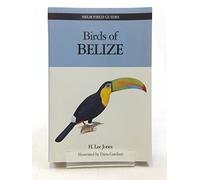 Birds of Belize (Helm Field Guides)