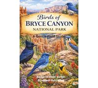 Birds of Bryce Canyon National Park
