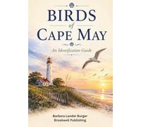 Birds of Cape May: An Identification Guide (Birds of America Identification Guides)