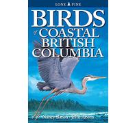 Birds of Coastal British Columbia (Nature Series)
