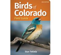 Birds of Colorado Field Guide (Bird Identification Guides)