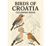 Birds of Croatia Coloring Book