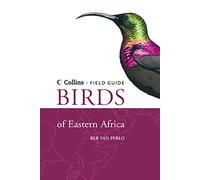 Birds of Eastern Africa (Collins Field Guide)