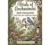 Birds of Enchantment Advanced Adult Coloring Book with Full-Color Reference Pages: 40 Detailed Illustrations, Bird Coloring Book for Adults