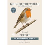 Birds of Europe: Birds of the World: A Word Search Series - Volume 2