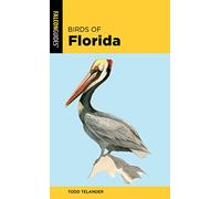 Birds of Florida, 2nd Edition (Falcon Field Guide Series)