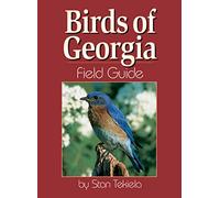 Birds of Georgia Field Guide (Bird Identification Guides)