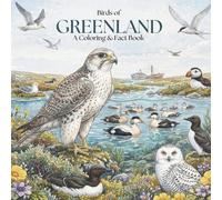 Birds of Greenland - A Coloring & Fact Book