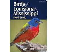 Birds of Louisiana & Mississippi Field Guide – Bird Identification Guides