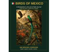 Birds of Mexico: A Birdwatcher's Life List & Field Journal