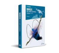 Birds of New Guinea: The Essential Field Guide to the Region’s Avifauna: Including Bismarck Archipelago and Bougainville