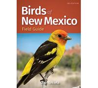 Birds of New Mexico Field Guide (Bird Identification Guides)
