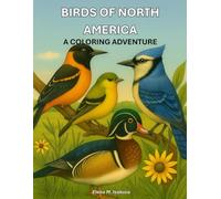Birds of North America: A Coloring Adventure