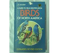 Birds of North America: A Guide to Field Identification