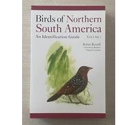 Birds of Northern South America: An Identification Guide, Volume 2: Plates and Maps