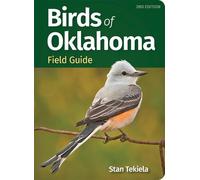 Birds of Oklahoma Field Guide (Bird Identification Guides)