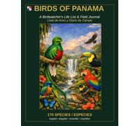 Birds of Panama: A Birdwatcher's Life List & Field Journal