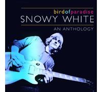 Birds of Paradise: An Anthology by Snowy White