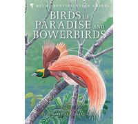 Birds of Paradise and Bowerbirds (Helm Identification Guide) (Helm Identification Guides)