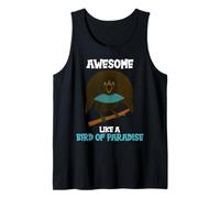 Birds of Paradise Awesome Like a Bird of Paradise Tank Top