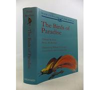 Birds of Paradise: Paradisaeidae: 6 (Bird Families of the World)