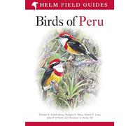 Field Guide to Birds of Peru: (Helm Field Guides)