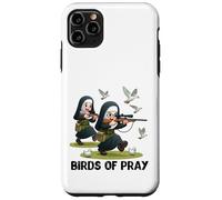 Birds of Pray. Hunting nuns for women hunters and others. Case for iPhone 11 Pro Max