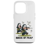 Birds of Pray. Hunting nuns for women hunters and others. Case for iPhone 13 Pro