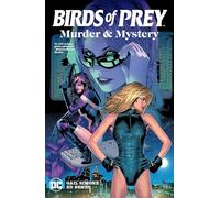 Birds of Prey: Murder and Mystery: Mystery & Murder