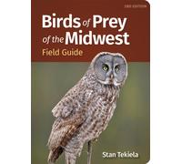 Birds of Prey of the Midwest Field Guide (Bird Identification Guides)