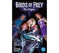 Birds of Prey: The Origins
